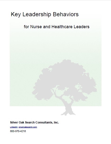 Key Leadership Behaviors for Nurse and Healthcare Leaders